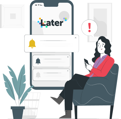 reasons to opt for the Later